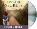 A Place of Secrets - Rachel Hore