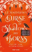 Cover-Bild zum Titel 'Curse of Shadows and Thorns - Geliebt von meinem Feind' von 'Lj Andrews'