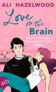 Cover-Bild zum Titel 'Love on the Brain - Das irrationale Vorkommnis der Liebe' von 'Ali Hazelwood'
