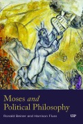 Cover-Bild zum Titel 'Moses and Political Philosophy' von 'Ronald Beiner, Harrison Fluss'