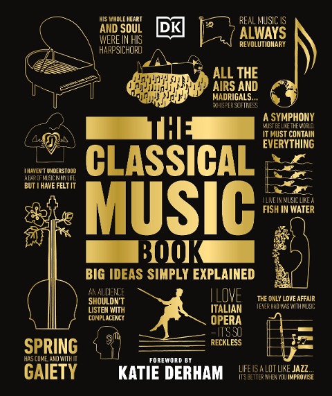 The Classical Music Book - Katie Derham