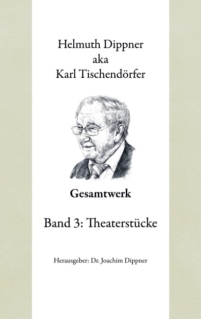 Gesamtwerk3 - Helmuth Dippner, Karl Tischendörfer