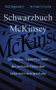 Cover-Bild zum Titel 'Schwarzbuch McKinsey' von 'Walt Bogdanich, Michael Forsythe'