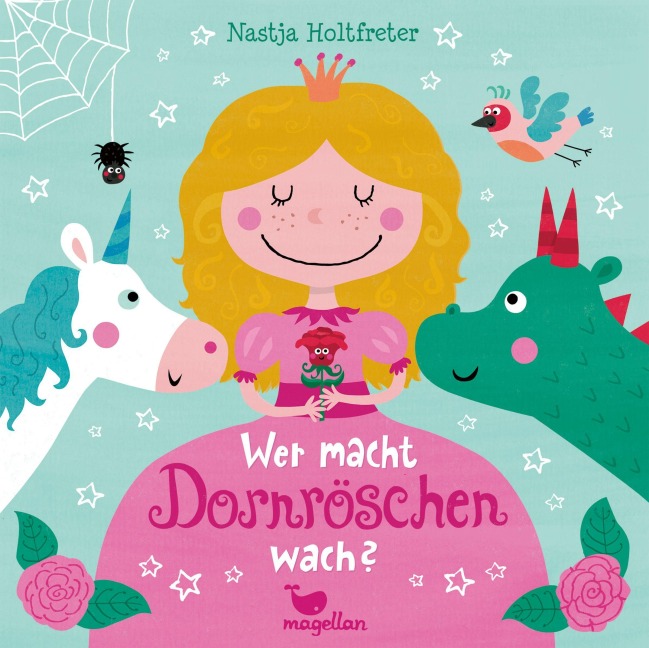Wer macht Dornröschen wach? - Nastja Holtfreter