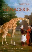 Cover-Bild zum Titel 'Menagerie' von 'Caroline Grigson'