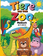 Cover-Bild zum Titel 'Tiere aus dem Zoo' von 'Stefan Maler'