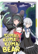 Cover-Bild zum Titel 'Kuma Kuma Kuma 5' von 'Kumanano'