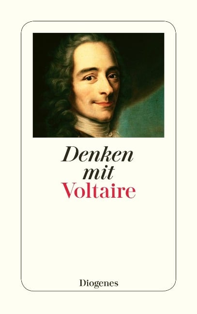 Denken mit Voltaire - 