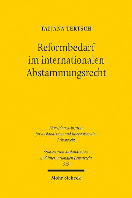 Reformbedarf im internationalen Abstammungsrecht - Tatjana Tertsch