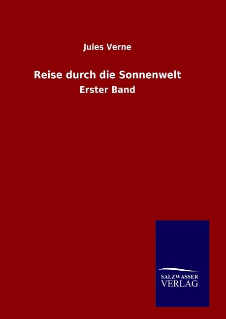 Reise durch die Sonnenwelt - Jules Verne