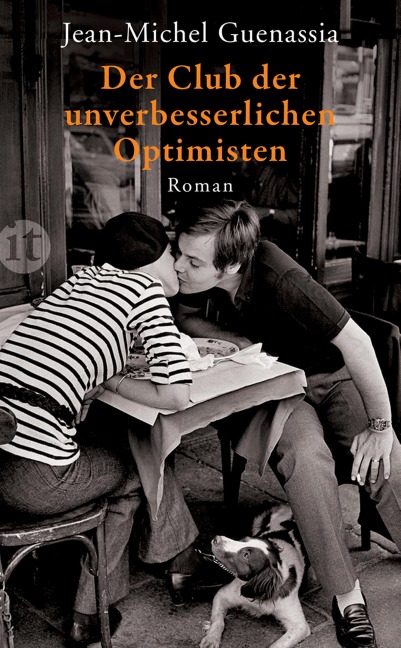 Der Club der unverbesserlichen Optimisten - Jean-Michel Guenassia