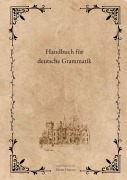 Cover-Bild zum Titel 'Handbuch für deutsche Grammatik' von 'Dieter Hansen'
