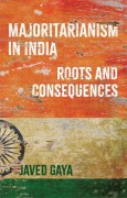 Cover-Bild zum Titel 'Majoritarianism in India' von 'Javed Gaya'