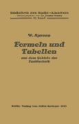 Cover-Bild zum Titel 'Formeln und Tabellen aus dem Gebiete der Funktechnik' von 'Wilhelm Spreen'