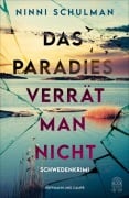 Cover-Bild zum Titel 'Das Paradies verrät man nicht' von 'Ninni Schulman'