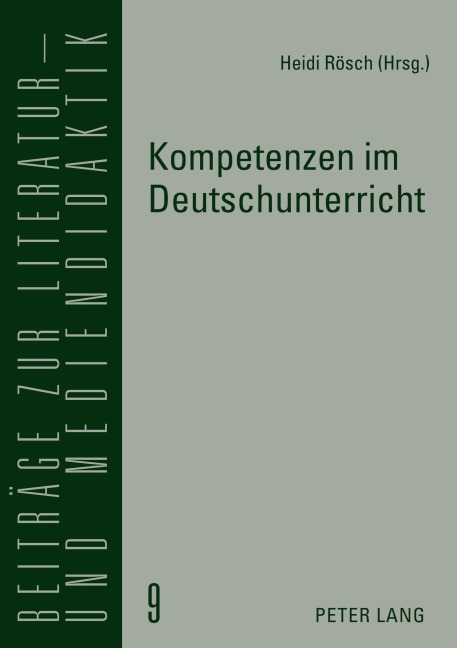 Kompetenzen im Deutschunterricht - Heidi Rösch