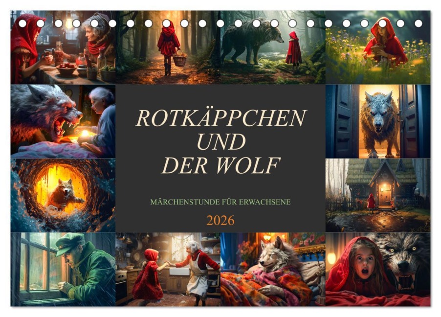 Rotkäppchen und der Wolf (Tischkalender 2026 DIN A5 quer), CALVENDO Monatskalender - Dirk Meutzner