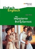 Cover-Bild zum Titel 'The Importance of Being Earnest. EinFach Englisch Textausgaben.' von 'Oscar Wilde'