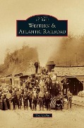 Cover-Bild zum Titel 'Western & Atlantic Railroad' von 'Todd Defeo'