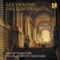 Les Violons des Lumi¿res - David/Les Plaisirs Du Parnasse Plantier