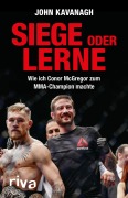 Cover-Bild zum Titel 'Siege oder lerne' von 'John Kavanagh'