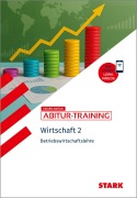 Cover-Bild zum Titel 'STARK Wirtschaft 2 - Abitur-Training - Betriebswirtschaftslehre' von 'Kerstin Vonderau, Tino Zirkenbach'