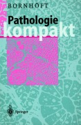Cover-Bild zum Titel 'Pathologie Kompakt' von 'Gudrun Bornhöft'