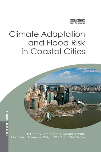 Climate Adaptation and Flood Risk in Coastal Cities - 