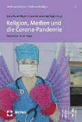 Cover-Bild zum Titel 'Religion, Medien und die Corona-Pandemie' von ''