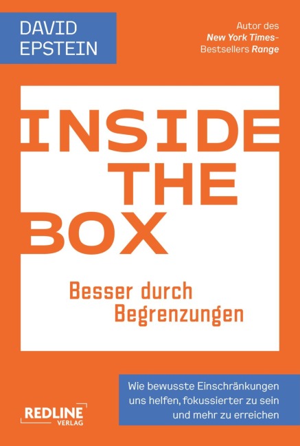Inside the Box - Besser durch Begrenzungen - David Epstein