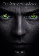 Cover-Bild zum Titel 'Die Sternenwanderer' von 'René Pirgler'