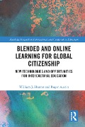 Blended and Online Learning for Global Citizenship - William Hunter, Roger Austin