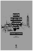 Cover-Bild zum Titel 'Kadim Bilgeligin Yeniden Kesfi' von 'Fernand Schwarz'