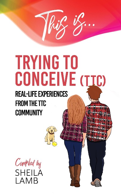 This is Trying To Conceive (Fertility Books, #1) - Sheila Lamb