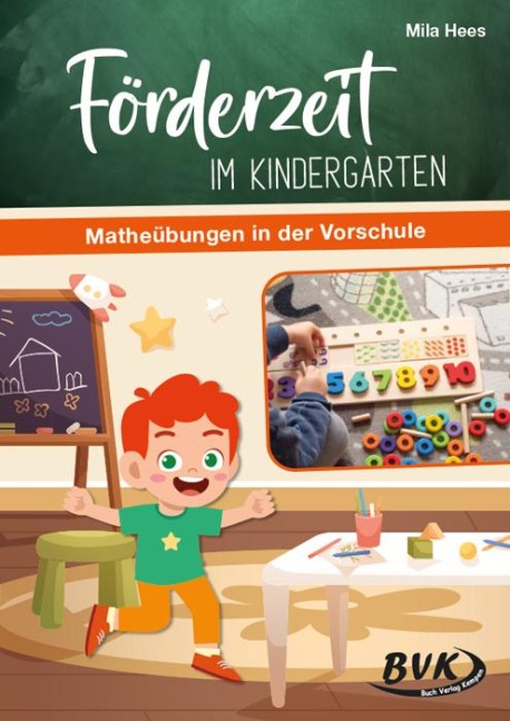 Förderzeit im Kindergarten - Matheübungen in der Vorschule - Mila Hees