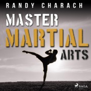 Cover-Bild zum Titel 'Master Martial Arts' von 'Randy Charach'