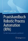Cover-Bild zum Titel 'Praxishandbuch Robotic Process Automation (RPA)' von ''
