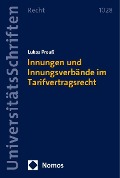 Innungen und Innungsverbände im Tarifvertragsrecht - Lukas Preuß