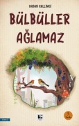 Cover-Bild zum Titel 'Bülbüller Aglamaz' von 'Hasan Kallimci'