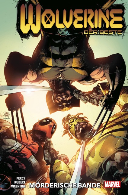 Wolverine: Der Beste - Benjamin Percy, Adam Kubert, Kyle Charles, Andrea Di Vito, Juan Ferreyra