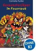 Cover-Bild zum Titel 'Gespensterjäger im Feuerspuk (Band 2)' von 'Cornelia Funke'