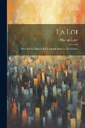 Cover-Bild zum Titel 'La Loi' von 'Maxime Leroy'