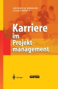 Cover-Bild zum Titel 'Karriere im Projektmanagement' von 'Claus Hönle, Heinrich Keßler'