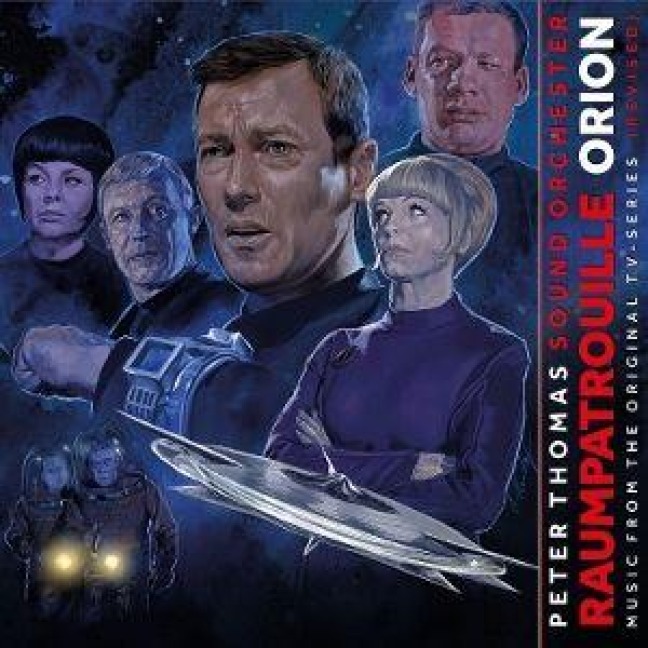 Raumpatrouille Orion - Music from the original TV - Peter Sound Orchester Thomas