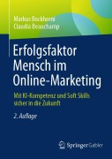 Cover-Bild zum Titel 'Erfolgsfaktor Mensch im Online-Marketing' von 'Markus Bockhorni, Claudia Beauchamp'