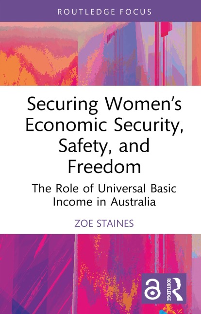 Securing Women's Economic Security, Safety, and Freedom - Zoe Staines