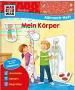 Cover-Bild zum Titel 'WAS IST WAS Junior Mitmach-Heft Mein Körper' von 'Tatjana Marti'