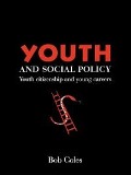 Cover-Bild zum Titel 'Youth And Social Policy' von 'Bob Coles'