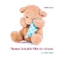Cover-Bild zum Titel 'Thomas Teddybär fühlt sich einsam' von 'Verena Gross'