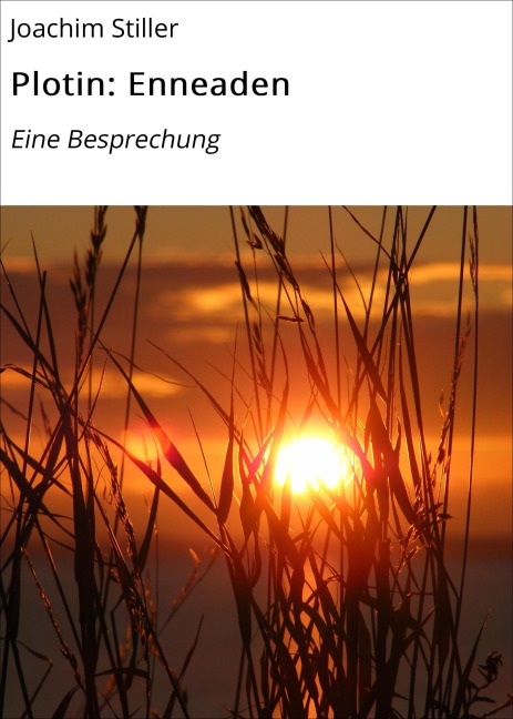 Plotin: Enneaden - Joachim Stiller